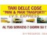 PICCOLI TRASPORTI-TAXI DELLE COSE-SERVIZIO A TARIFFE VANTAGGIOSE